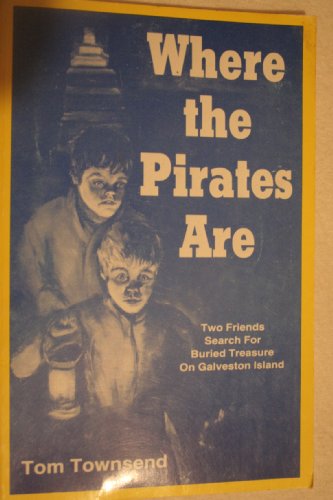 Stock image for Where the Pirates Are for sale by Better World Books