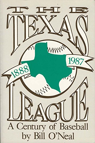 Imagen de archivo de The Texas League 1888-1987: A Century of Baseball a la venta por Hawking Books