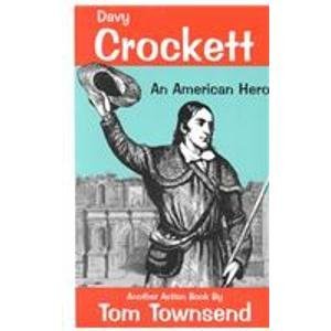 Beispielbild fr Davy Crockett : An American Hero zum Verkauf von Better World Books