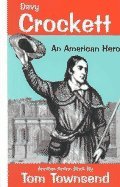 Imagen de archivo de Davy Crockett: An American Hero a la venta por K & L KICKIN'  BOOKS