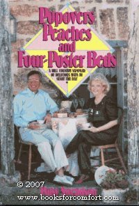 Stock image for Popovers, Peaches and Four-Poster Beds: A Hill Country Sampler of Delicious Ways to Start the Day for sale by Ergodebooks