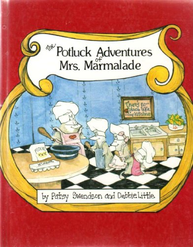 Beispielbild fr The Potluck Adventures of Mrs. Marmalade zum Verkauf von Wonder Book