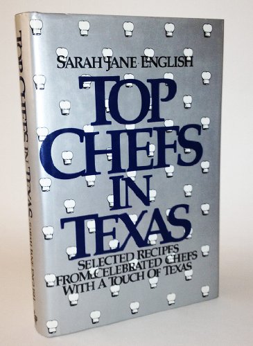 Imagen de archivo de Top Chefs in Texas a la venta por Juniper Point Books