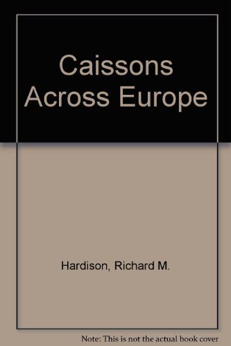 Stock image for Caissons Across Europe for sale by Wonder Book