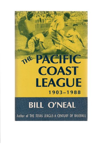 9780890157763: The Pacific Coast League, 1903-1988