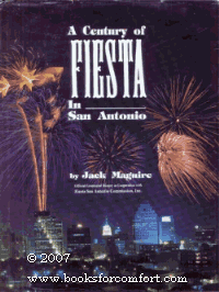 9780890157930: A Century of Fiesta in San Antonio