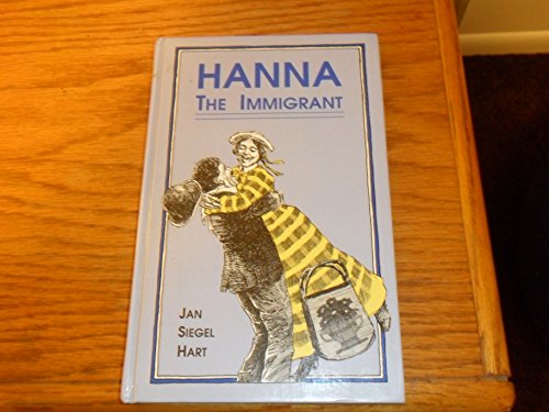 Stock image for Hanna, the Immigrant for sale by Better World Books