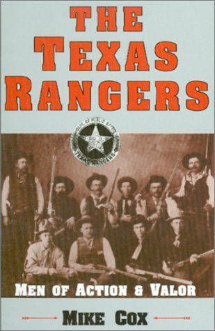 Beispielbild fr The Texas Rangers : Men of Valor and Action zum Verkauf von Better World Books
