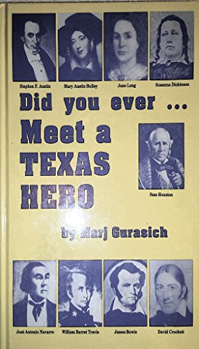 Beispielbild fr Did You Ever-- Meet a Texas Hero? zum Verkauf von HPB-Diamond