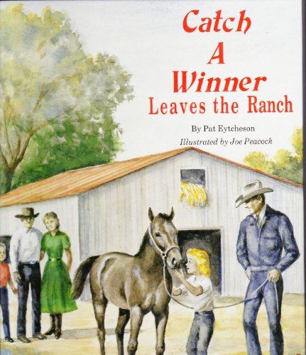 Beispielbild fr Catch a Winner Leaves the Ranch zum Verkauf von HPB-Diamond