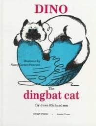 9780890158630: Dino the Dingbat Cat