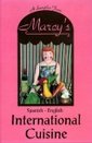 Stock image for Sampler from Marcy's: Spanish English International Cuisine (English and Spanish Edition) for sale by Once Upon A Time Books