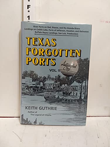 Beispielbild fr Texas Forgotten Ports zum Verkauf von HPB-Red