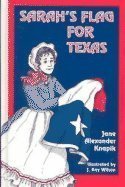 9780890159002: Sarah's Flag for Texas