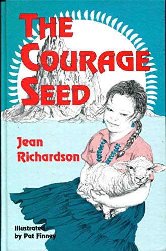 9780890159026: The Courage Seed