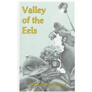 Stock image for Valley of the Eels : A Science Fiction Mystery for sale by Better World Books