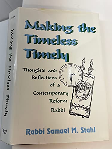 Stock image for Making the Timeless Timely for sale by ThriftBooks-Dallas