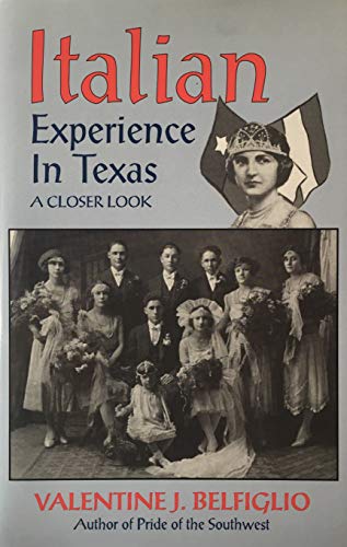 Stock image for The Italian Experience in Texas for sale by Stony Hill Books