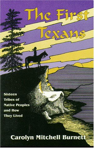 Stock image for The First Texans for sale by ThriftBooks-Dallas