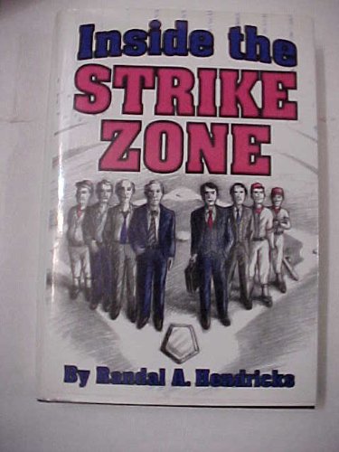 Beispielbild fr Inside the Strike Zone [inscribed] zum Verkauf von Second Story Books, ABAA