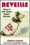 9780890159842: Reveille: The Story of the Texas Aggie Mascot