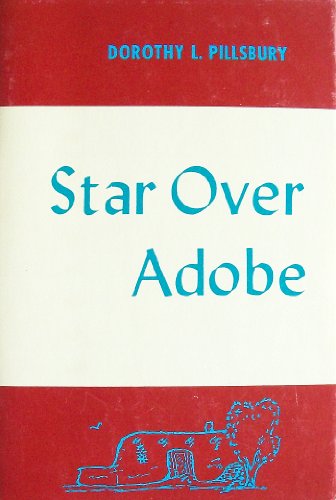 9780890160688: Star Over Adobe