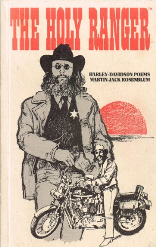 The Holy Ranger: Harley-Davidson Poems