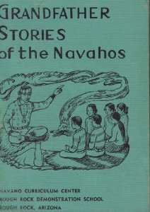 Imagen de archivo de Grandfather Stories of the Navajo People a la venta por Jenson Books Inc