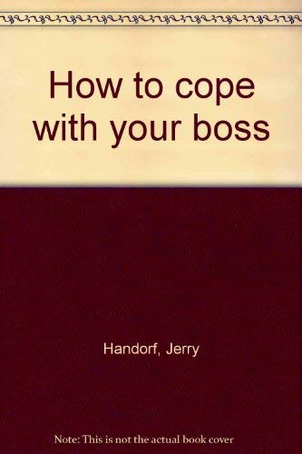 Stock image for How to cope with your boss for sale by Hawking Books