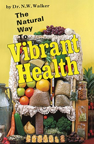 Stock image for Natural Way to Vibrant Health for sale by Monster Bookshop