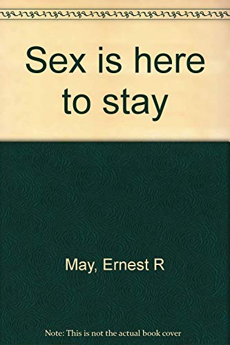 Stock image for Sex is here to stay for sale by Bookmans