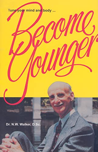 Stock image for Become Younger for sale by P Peterson Bookseller