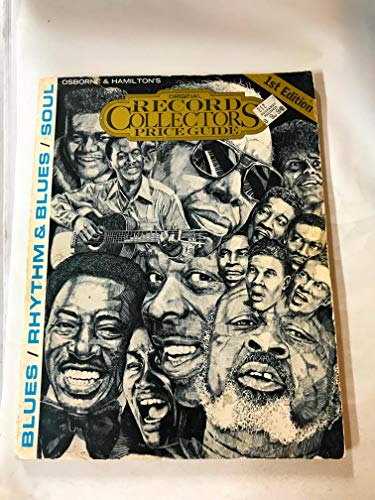 Imagen de archivo de Blues, rhythm & blues, soul (Osborne & Hamilton's original record collector's price guide) a la venta por HPB Inc.
