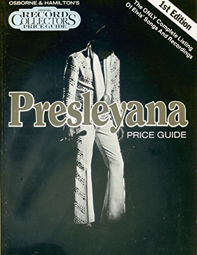 9780890190739: Presleyana Price Guide