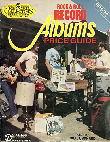 Stock image for Rock & roll record albums (O'Sullivan Woodside record collectors reference & price guide) for sale by HPB-Ruby