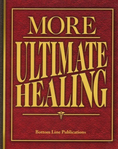 9780890218921: Title: More Ultimate Healing Paperback 2008 Printing Seco