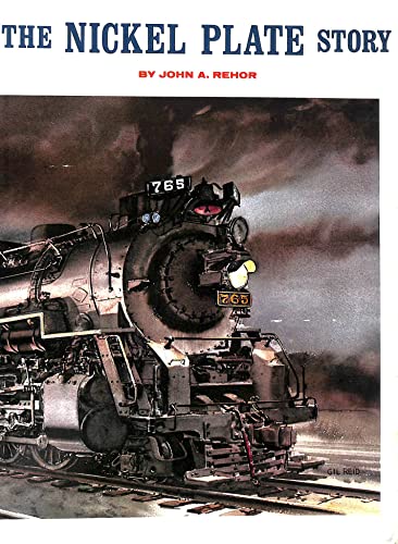 9780890240120: The Nickel Plate Story