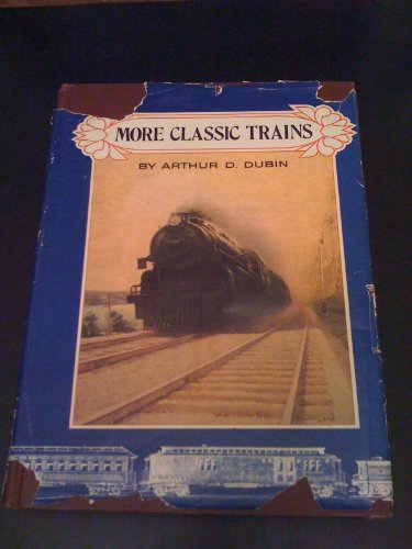 9780890240243: more-classic-trains
