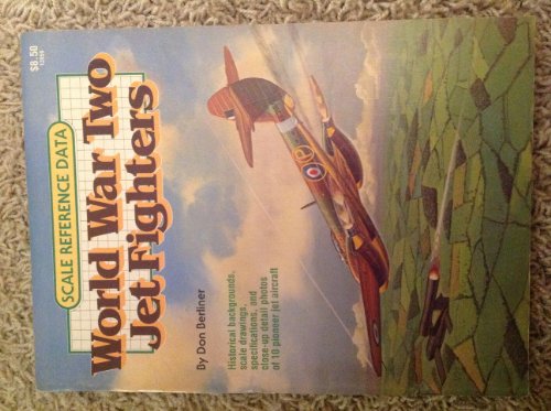 Beispielbild fr Scale Reference Data: World War Two Jet Fighters: Historical Backgrounds, Scale Drawings, Specifications, and Close-up Detail Photos of 10 Pioneer Jet Aircraft zum Verkauf von Ergodebooks