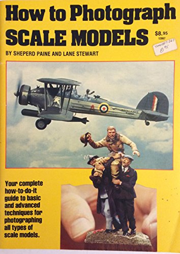 Imagen de archivo de how to photograph SCALE MODELS a la venta por Bingo Books 2