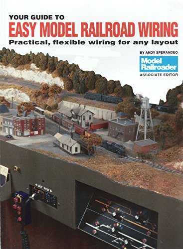 Stock image for Your Guide to Easy Model Railroad Wiring for sale by Table of Contents