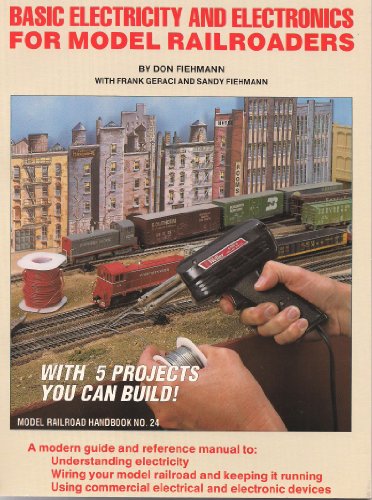 Imagen de archivo de Basic Electricity and Electronics for Model Railroaders a la venta por Bookmans