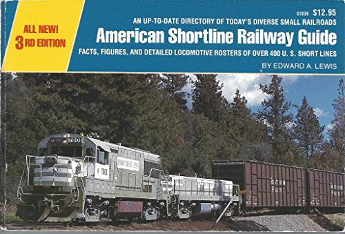 Imagen de archivo de American Shortline Railway Guide a la venta por My Dead Aunt's Books