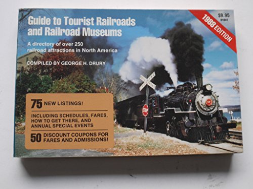 Imagen de archivo de Guide to tourist railroads and railroad museums a la venta por HPB-Emerald