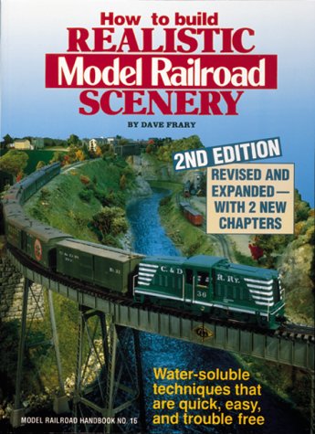 Imagen de archivo de How to Build Realistic Model Railroad Scenery (Model Railroad Handbook) a la venta por Ergodebooks