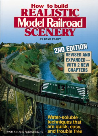 9780890241240: How to Build Realistic Model Railroad Scenery