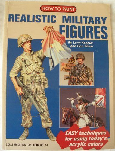 Stock image for How to Paint Realistic Military Figures (Scale Modeling Handbook, No 14) for sale by HPB-Ruby