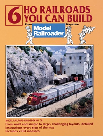 9780890241899: 6 Ho Railroads You Can Build: From Model Railroader Magazine (Model Railroad Handbook)