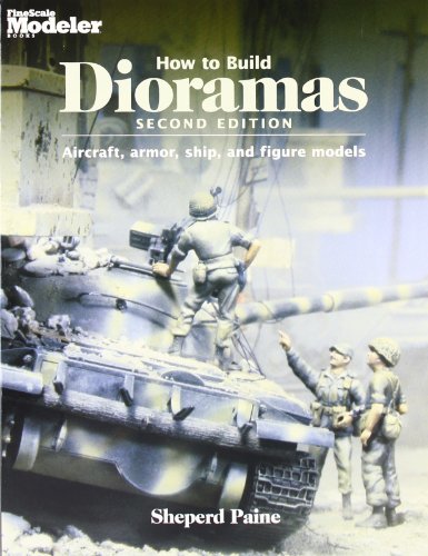 Imagen de archivo de How To Build Dioramas: Aircraft, Armor, Ship, and Figure Models a la venta por HPB-Emerald