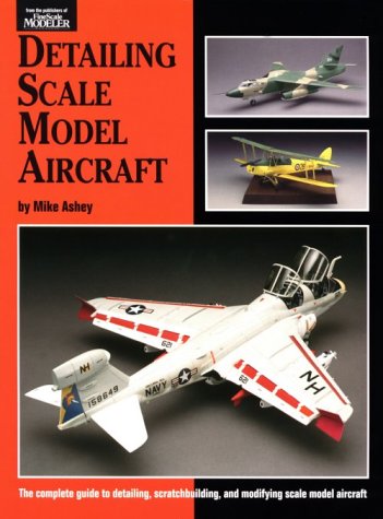 Stock image for Detailing Scale Model Aircraft (Scale Modeling Handbook) for sale by SecondSale